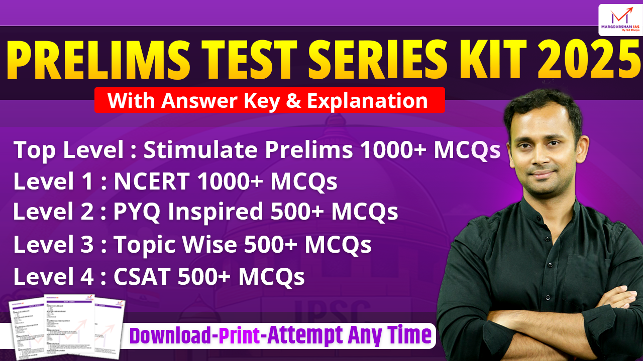 Prelims Test Series 2025
